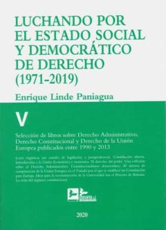 Luchando Por El Estado Social Y Democratico De Derecho, V (1971 - 2019)