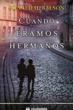 Cuando Eramos Hermanos