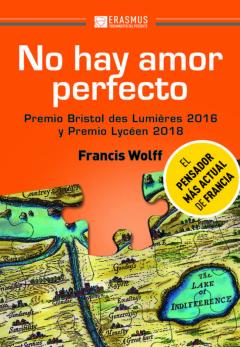 No Hay Amor Perfecto. Premio Bristol Des Lumières Y Premio Licéen 2018