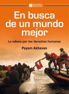 En Busca De Un Mundo Mejor: La Odisea Por Los Derechos Humanos