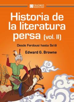 Historia De La Literatura Persa (Vol. Ii)