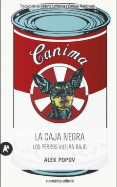 Libro, Audiolibro La Caja Negra. Los Perros Vuelan Bajo La Caja Negra. Los Perros Vuelan Bajo