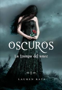 Libro, Audiolibro La Trampa Del Amor (Oscuros 3) La Trampa Del Amor (Oscuros 3)