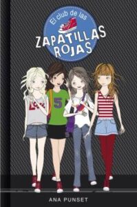 El Club De Las Zapatillas Rojas (Serie El Club De Las Zapatillas Rojas 1)