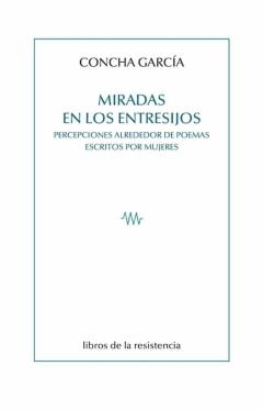 Miradas En Los Entresijos