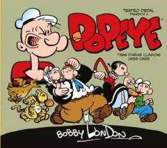 Popeye De Bobby London. (1986-1989) Tiras Diarias Clásicas De Bob By London. Vol. 1