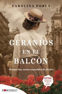 Geranios En El Balcón. Una Historia De Ilusiones Y Renuncias.