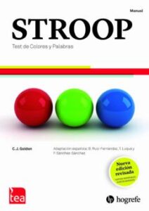Stroop. Test De Colores Y Palabras- Edición Revisada