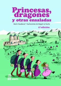 Libro, Audiolibro Princesas, Dragones Y Otras Ensaladas Princesas, Dragones Y Otras Ensaladas