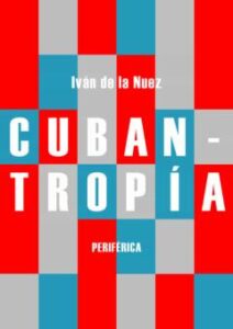 Cubantropia
