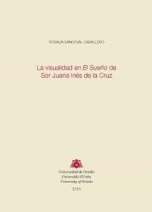 La Visualidad En El Sueño De Sor Juana Ines De La Cruz