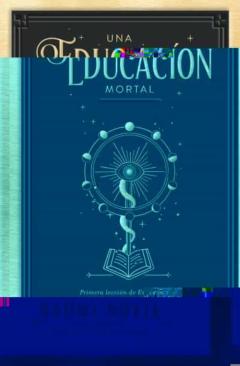 Libro, Audiolibro Una Educación Mortal Una Educación Mortal