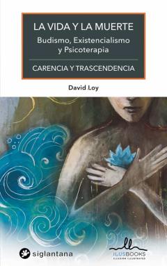 Libro, Audiolibro La Vida Y La Muerte: Budismo, Existencialismo Y Psicoterapia La Vida Y La Muerte: Budismo, Existencialismo Y Psicoterapia