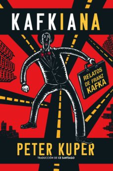 Kafkiana: Relatos De Franz Kafka