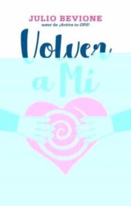 Volver A Mí
