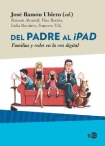 Del Padre Al Ipad. Familias Y Redes En La Era Digital