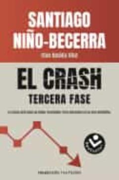 El Crash. Tercera Fase