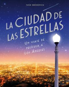 La Ciudad De Las Estrellas