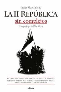 La Ii República Sin Complejos