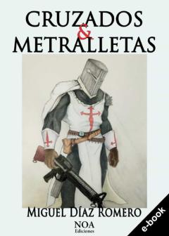 Cruzados &Amp; Metralletas
