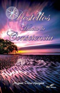 Destellos Hacia La Conciencia