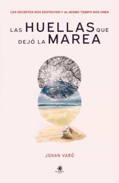 Libro, Audiolibro Las Huellas Que Dejó La Marea Las Huellas Que Dejó La Marea