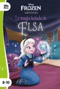 Frozen: La Magia Helada De Elsa