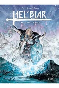 Hel Blar 02 El Rey Bajo El Tumulo