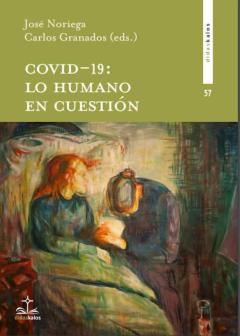 Covid 19: Lo Humano En Cuestion