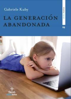 Libro, Audiolibro La Generacion Abandonada La Generacion Abandonada