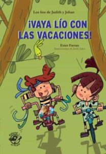 Vaya Lio Con Las Vacaciones – Libro Con Mucho Humor Para Niños De 8 Años