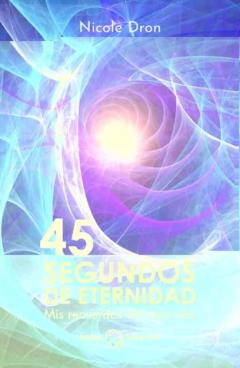 Libro, Audiolibro 45 Segundos De Eternidad 45 Segundos De Eternidad