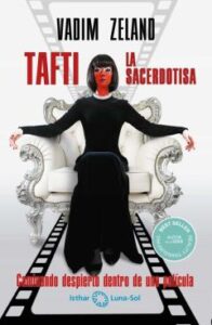 Tafti La Sacerdotisa: Caminando Despierto En Una Pelicula