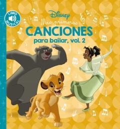 Libro, Audiolibro Mis Primeras Canciones Para Bailar, Vol. 2 (Disney Libro Musical) Mis Primeras Canciones Para Bailar, Vol. 2 (Disney Libro Musical)