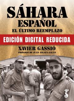 Sáhara Español. El Último Reemplazo.
