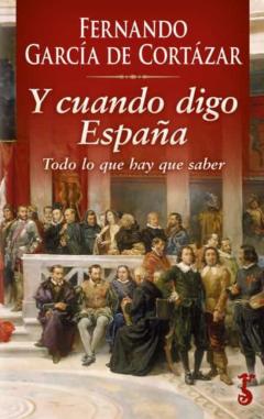 Y Cuando Digo España. Todo Lo Que Hay Que Saber