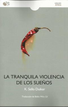 Libro, Audiolibro La Tranquila Violencia De Los Sueños La Tranquila Violencia De Los Sueños