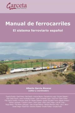 Manual De Ferrocarriles. El Sistema Ferroviario Español