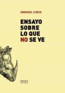 Ensayo Sobre Lo Que No Se Ve
