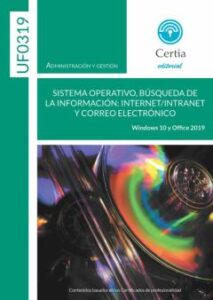 Uf0319 Sistema Operativo, Búsqueda De La Información: Internet, I Ntranet Y Correo Electrónico