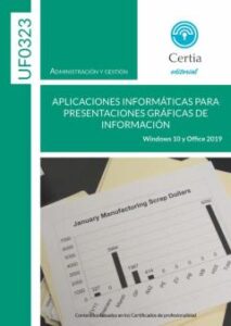 Uf0323  Aplicaciones Informáticas Para Presentaciones Gráficas De Información