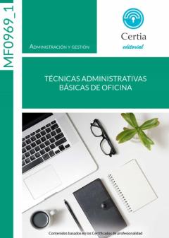 Mf0969_1 Técnicas Administrativas Básicas 2ª Edición