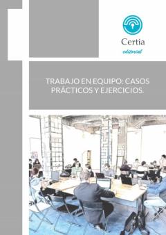 Libro, Audiolibro Trabajo En Equipo: Casos Prácticos Y Ejercicios Trabajo En Equipo: Casos Prácticos Y Ejercicios