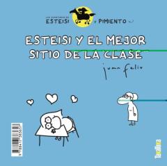 Esteisi Y El Mejor Sitio De La Clase * Esteisi No Se Quiere Duchar (Las Aventuras De Esteisis Y Pimiento 1)