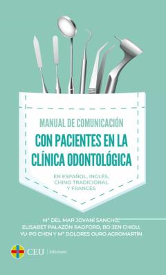 Manual De Comunicación Con Pacientes En La Clínica Odontológica