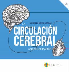 Libro, Audiolibro La Circulacion Cerebral: Una Aproximacion La Circulacion Cerebral: Una Aproximacion