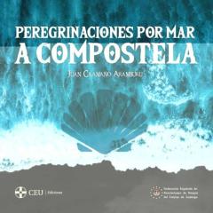 Libro, Audiolibro Peregrinaciones Por Mar A Compostela Peregrinaciones Por Mar A Compostela