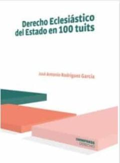 Libro, Audiolibro Derecho Eclesiastico Del Estado En 100 Tuits Derecho Eclesiastico Del Estado En 100 Tuits