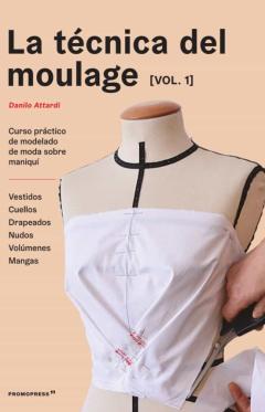 Libro, Audiolibro La Tecnica Del Moulage (Vol. 1) La Tecnica Del Moulage (Vol. 1)