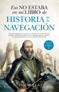 Eso No Estaba En Mi Libro De Historia De La Navegación